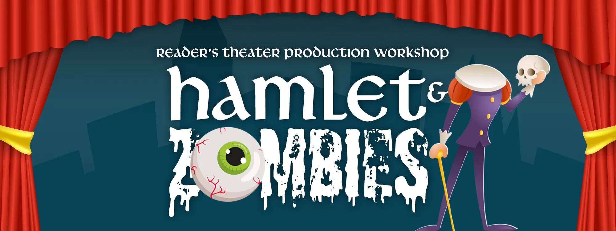 Reader’s Theater Production Workshop: Hamlet and Zombies