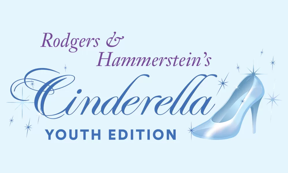 Rodgers & Hammerstein's Cinderella (Youth Edition)