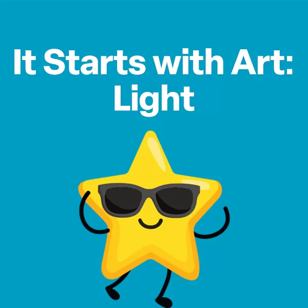 It Starts with Art: Light