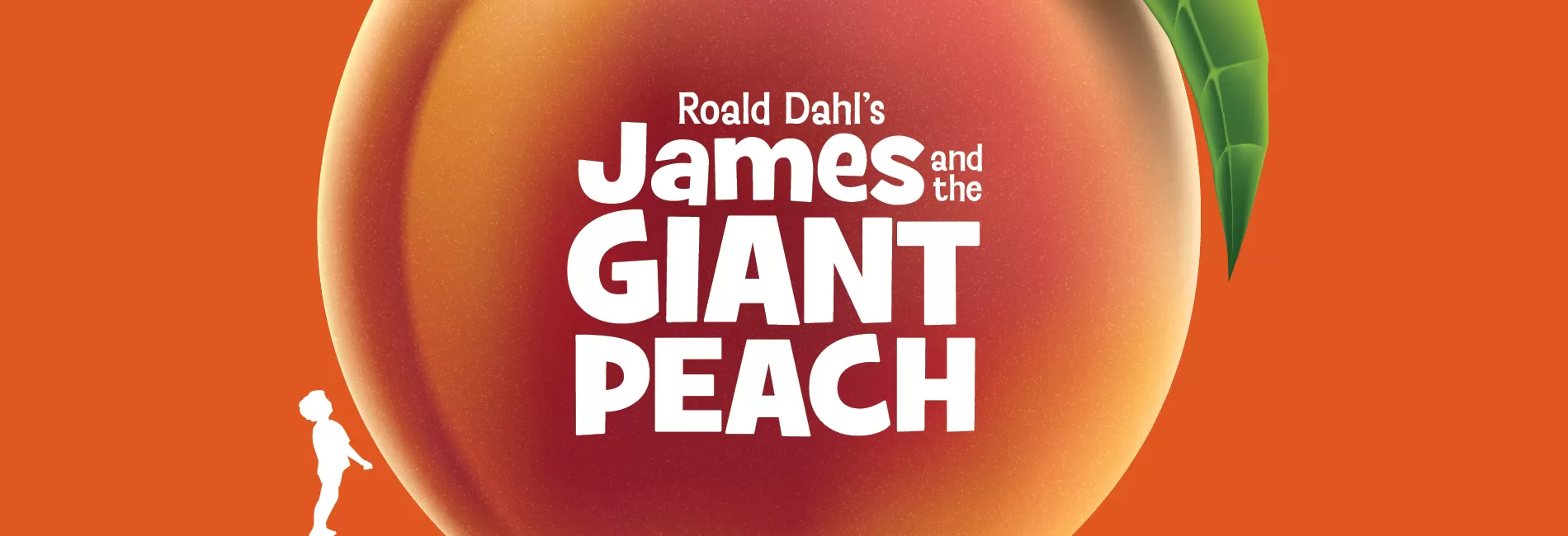 Roald Dahl's James and The Giant Peach — Student Matinee Performance